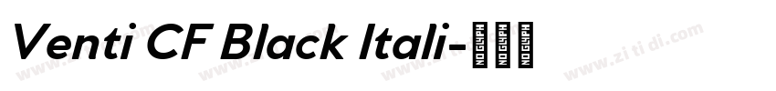 Venti CF Black Itali字体转换